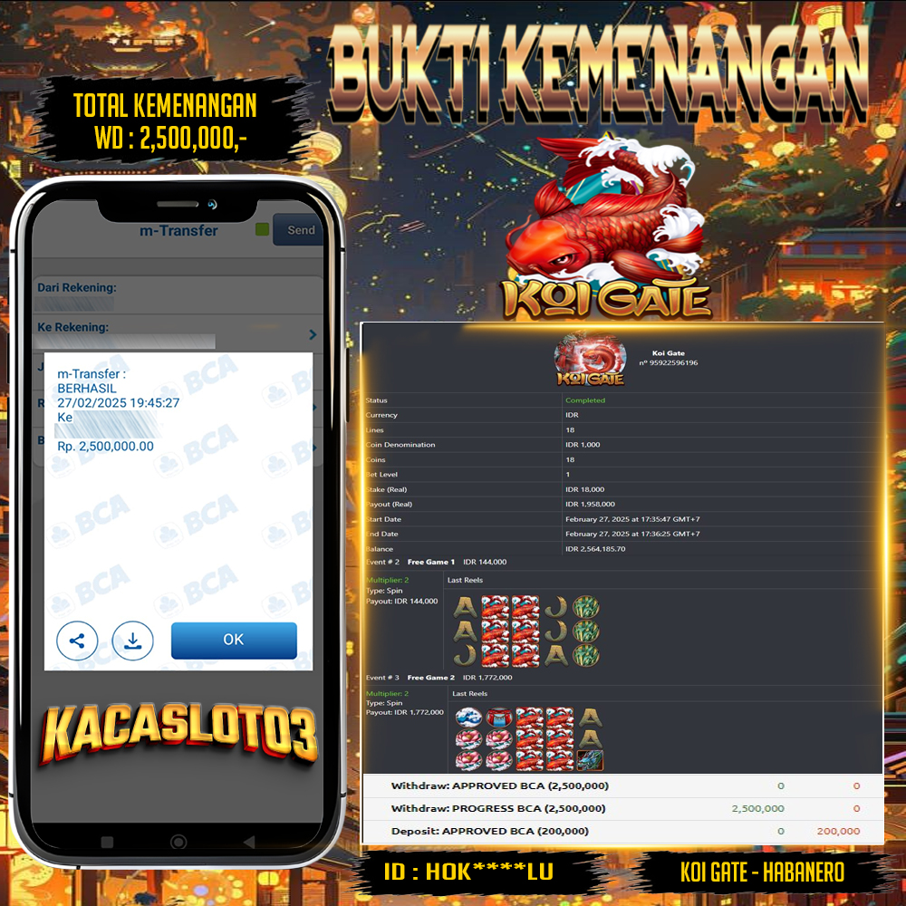 KACASLOT03 Bukti Kemenangan Habanero KOI GATE