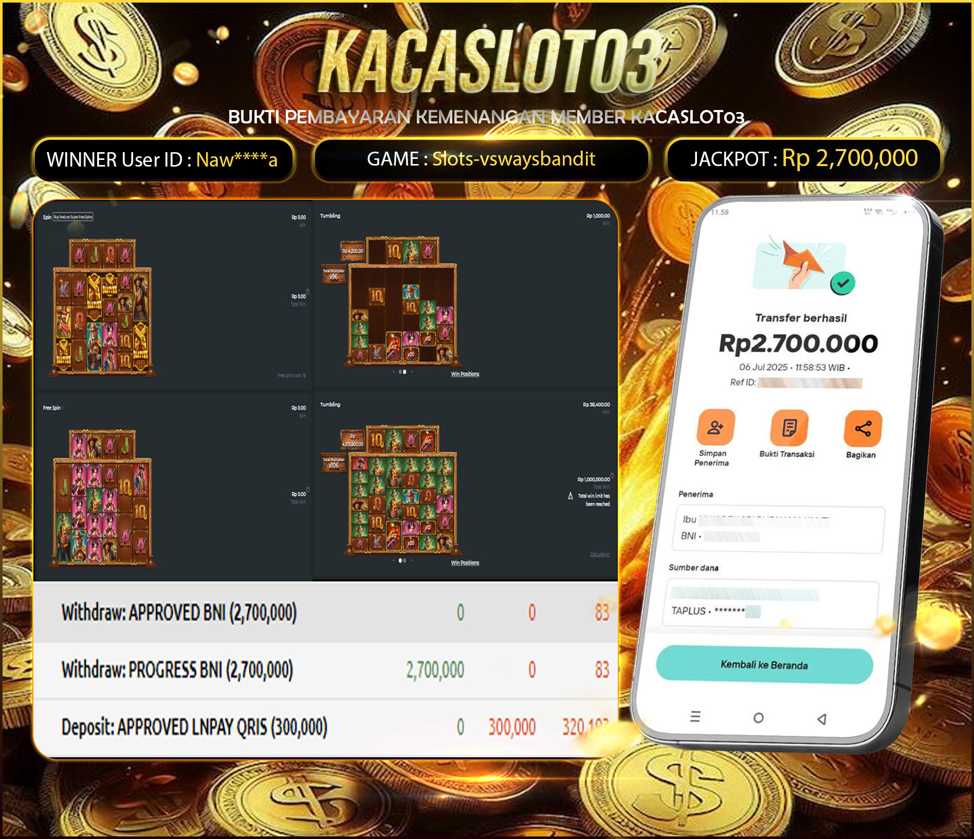 KACASLOT03 Bukti Kemenangan Slots-vs waysbandit